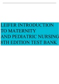 INTRODUCTION TO MATERNITY AND PEDIATRIC NURSING 8TH EDITION LEIFER TEST BANK