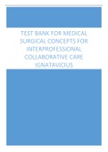 TEST BANK FOR MEDICAL SURGICAL CONCEPTS FOR INTERPROFESSIONAL COLLABORATIVE CARE 11TH EDITION IGNATAVICIUS