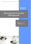 Complete uitwerking voor masterclass Financieel Management een 9 behaald! (bijlagen separaat)