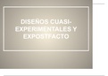 DISEÑOS CUASI-EXPERIMENTALES Y EXPOSTFACTO