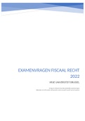 Fiscaal recht: potentiële examenvragen uitgewerkt 