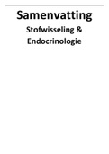 Uitgebreide samenvatting 'Stofwisseling & Endocrinologie' / SE