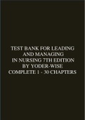 TEST BANK FOR LEADING AND MANAGING IN NURSING 7TH EDITION BY YODERWISE VERIFIED COMPLETE CHAPTERS