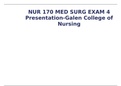NUR 170 MED SURG EXAM 4 Presentation-Galen College of Nursing