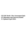 CIS 502 Week 1 Pre Assessment Quiz (15 Questions and Answers) Rated A+ Updated April 2022.