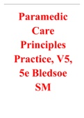 Paramedic Care Principles Practice, V5, 5e Bledsoe SM All Versions 1-Version 5 Completed with Answers