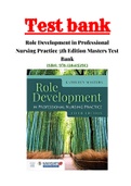 Role Development in Professional Nursing Practice 5th Edition Masters Test Bank| ISBN-13: 9781284152913|Complete Guide A+