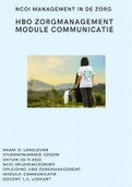 Nieuwe NCOI moduleopdracht Communicatie (nov 2022)  - Management in de zorg - geslaagd met een 8.5 met feedback - klachtgesprek en Functioneringsgesprek STARR methode