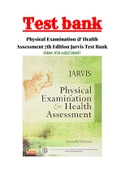 Test Bank for Physical Examination and Health Assessment 7th edition by Jarvis ISBN:978-1455728107|1-31 Chapter|Complete Guide A+