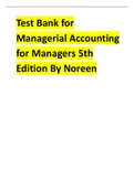 Test Bank for Managerial Accounting for Managers 5th Edition By Noreen 2024 updated edition 