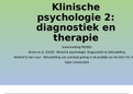 Samenvatting Klinische Psychologie 2, ISBN: 9789001881474  Klinische Psychologie 2: diagnostiek en therapie (PB2002)