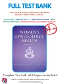 Test Bank For Women’s Gynecologic Health 3rd Edition by Kerri Durnell Schuiling 9781284076028 Chapter 1-32 Complete Guide.