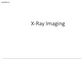 Biomedical engineering part2 ch4 x ray imaging