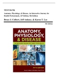 Test Bank - Anatomy, Physiology, & Disease, An Interactive Journey for Health Professionals, AP Edition, 5th Edition (Colbert, 2020) Chapter 1-21 | All Chapters