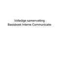 Volledige samenvatting van het Basisboek Interne Communicatie - Erik Reijnders
