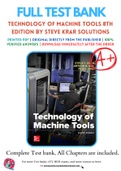 Solutions Manual for Technology Of Machine Tools 8th Edition by Steve Krar 