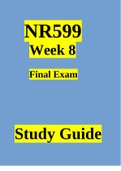 NR599 Week 8 Final Exam Study Guide