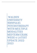 WALDEN UNIVERSITY NRNP6645 PSYCHOTHERAPY WITH MULTIPLE MODALITIES MIDTERM EXAM. WEEK 6 LATEST UPDATE 2022-2023 