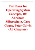 Test Bank for Operating System Concepts 10th Edition By Abraham Silberschatz, Greg Gagne, Peter Galvin (All Chapters, 100% Original Verified, A+ Grade)