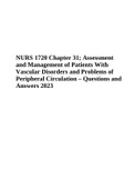 NURS 1720 Chapter 31; Assessment and Management of Patients With Vascular Disorders and Problems of Peripheral Circulation – Questions and Answers 2023