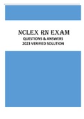 NCLEX RN EXAM QUESTIONS & ANSWERS 2023 VERIFIED SOLUTION