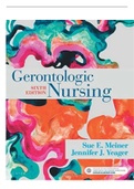 TEST BANK FOR GERONTOLOGIC NURSING 6TH EDITION BY MEINER ALL CHAPTERS COMPLETE GUIDE VERIFIED AND RATED A+.