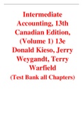 Intermediate Accounting, 13th Canadian Edition, (Volume 1) 13e Donald Kieso, Jerry Weygandt, Terry Warfield (Test Bank)