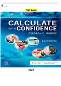Test Bank - Calculate with Confidence 8th Edition by Deborah C. Morris - Complete, Elaborated and Latest Test Bank. ALL Chapters (1-24) Included and Updated