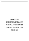 TEST BANK FOR FUNDAMENTALS OF NURSING, 9THEDITION BY CAROL R. TAYLOR