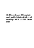 NUR 242 Med Surg Exam 3 Questions and Answers 2024/2025 | Galen College of Nursing - MS Exam 2023