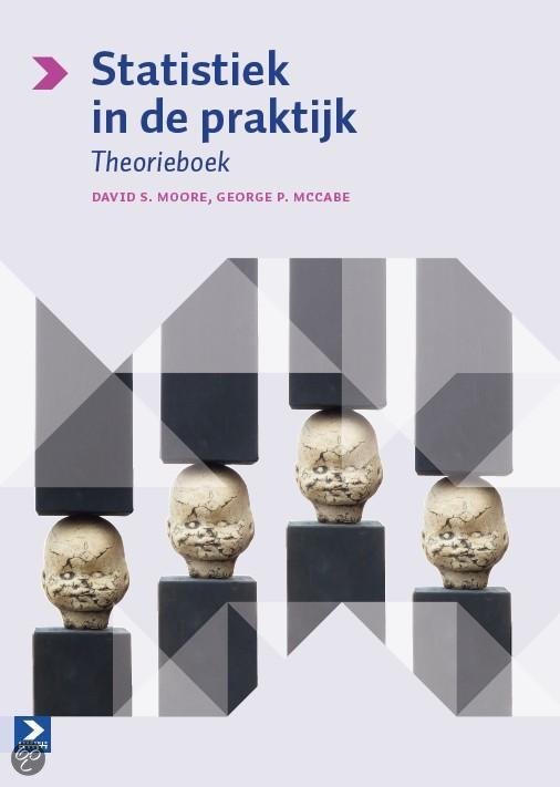 Theoretische samenvatting van Statistiek II, boek Statistiek in de Praktijk (Moore, McCabe)