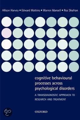 Cognitive Behavioural Processes Across Psychological Disorders
