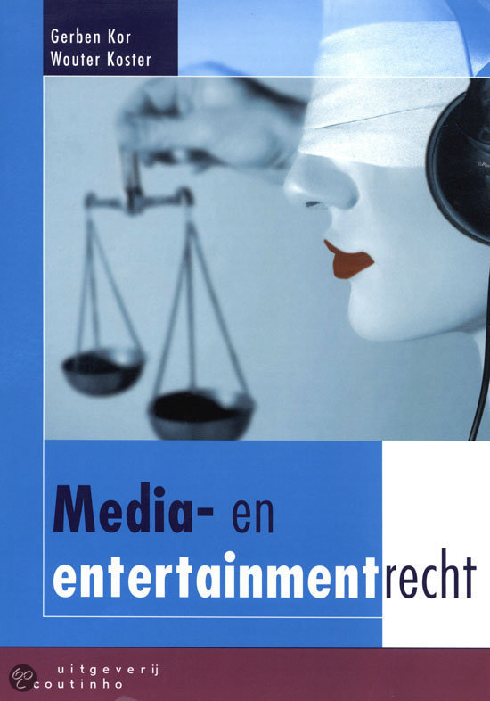 Samenvatting Media en entertainmentrecht
