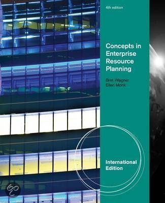 Concepts in Enterprise Resource Planning, International Edition