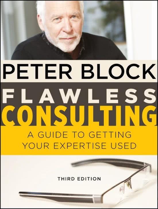 Samenvatting chapter 1- 3 Flawless Consulting (Peter Block)