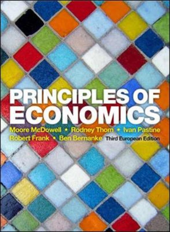 Samenvatting Principals of Economics - McDowwel, Thom, Pastine, Frank & Bernanke
