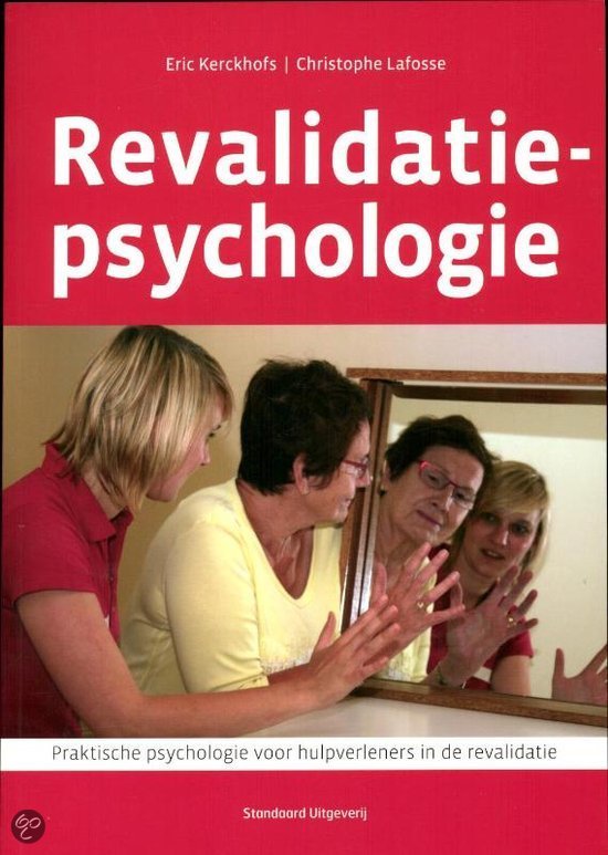 College aantekeningen en powerpoints Revalidatiepsychologie;  Revalidatiepsychologie, ISBN: 9789034193674