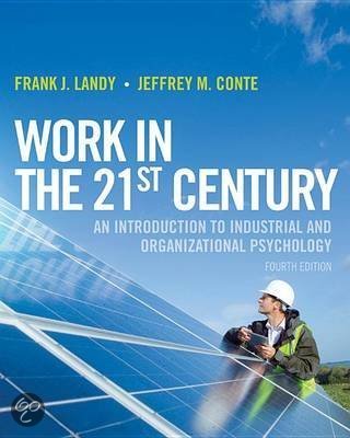 Summary Work in the 21st Century, ISBN: 9781118291207  Psychology In The Workpace (PSMIN03)
