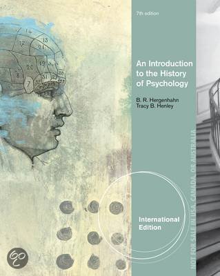 An Introduction to the History of Psychology Chapter 1t / m12 (English EN translation)