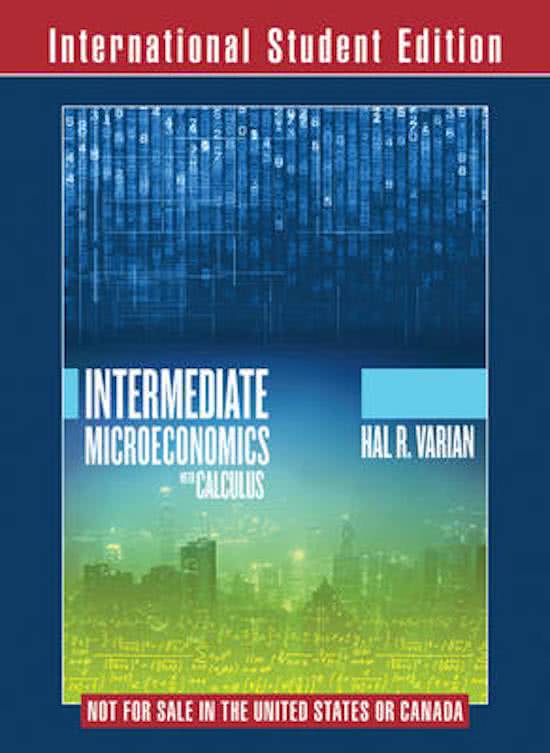 oplossingen Intermediate Microeconomics (Hal R. Varian) 7th edition (excersises are mostly the same as in the 8th edition)