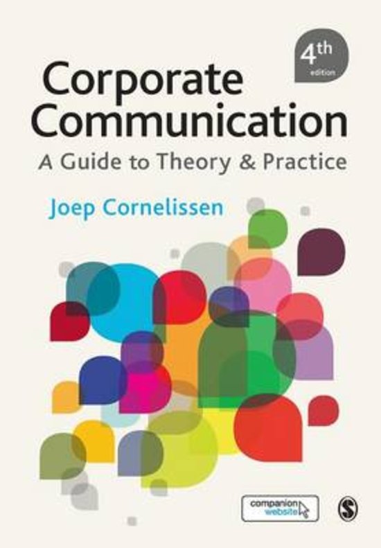 Samenvatting Corporate Communication (Cornelissen) Hfdst 1 t/m 7, 9, 12 t/m 14