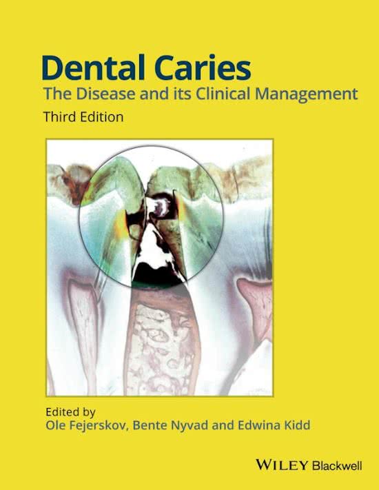 Samenvatting 'Dental Caries - Fejerskov' (H2,3,4,8,13,15,16,19)