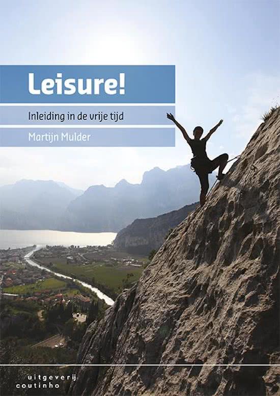 Samenvatting/oefenvragen literatuur LA2 Leisure Health sector (ILS)