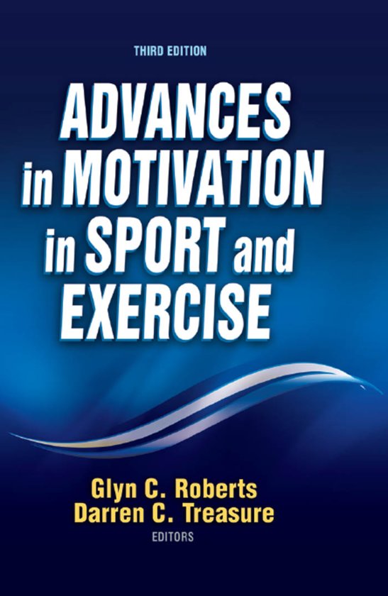 Advances in Motivation in Sport and Exercise Hoofdstuk 8 t/m 11