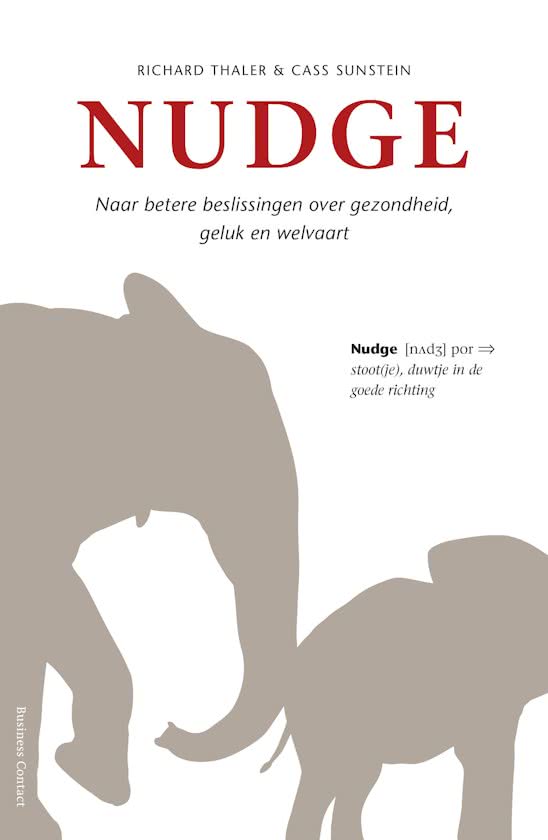 Summary of book and articles, Nudge: Influencing behavior
