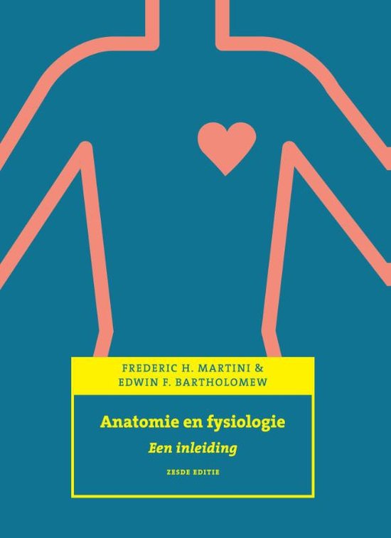 Anatomie en fysiologie, met MyLab NL toegangscode 6e editie