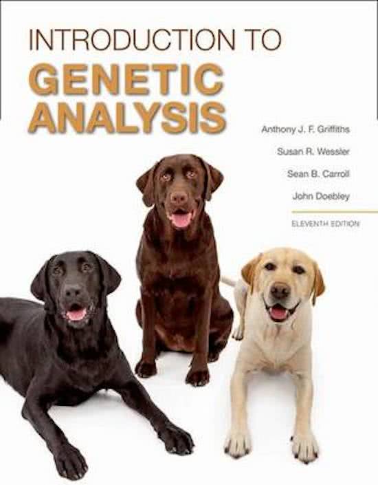 Samenvatting Introduction to Genetic Analysis Deeltoets 1
