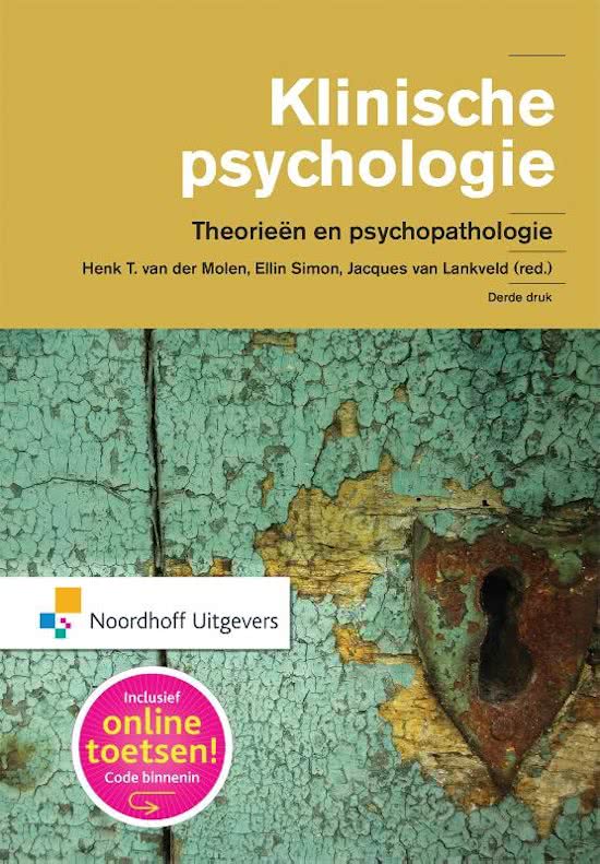 Samenvatting Klinische Psychologie: theorieën en psychopathologie