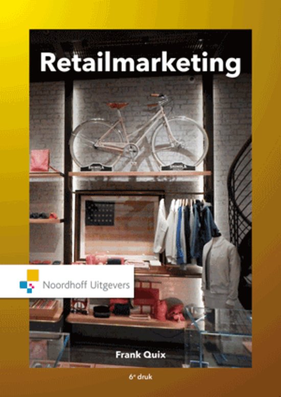 Samenvatting Retailmarketing (Quix) 