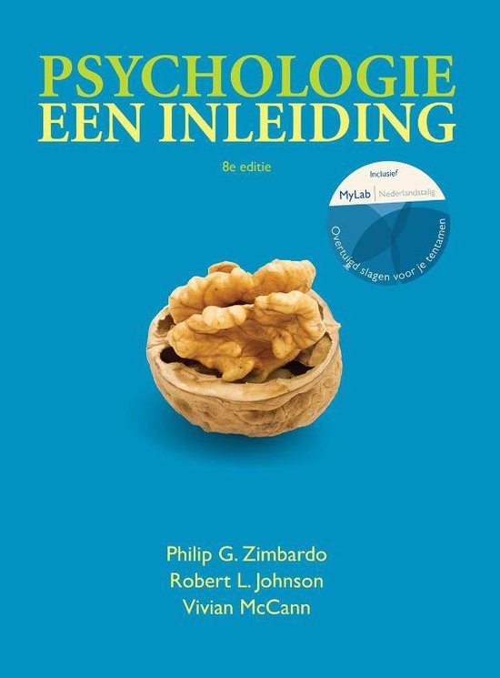 Samenvatting Psychologie, een inleiding -  Inleiding in de Psychologie